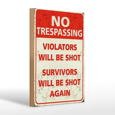 Holzschild Retro 20x30cm No trespassing violators be shot