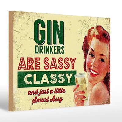 Holzschild Retro 30x20cm Gin drinkers are syssy classy