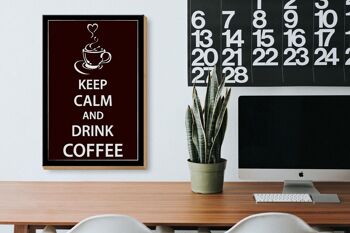 Panneau en bois disant 20x30cm Keep Calm Drink Coffee Coffee 3