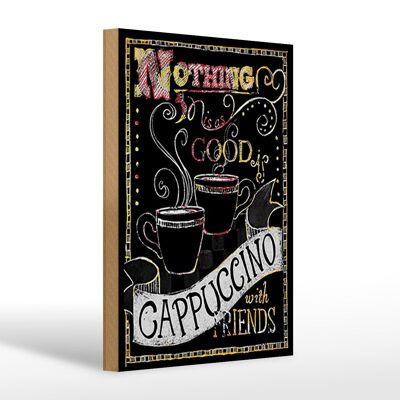 Holzschild Spruch 20x30cm Cappuccino with friends