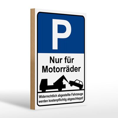 Panneau d'avertissement en bois 20 x 30 cm Panneau de stationnement uniquement pour motos