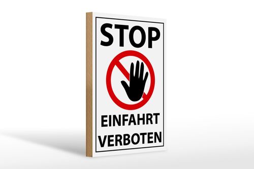 Holzschild Hinweis 20x30cm Stop Einfahrt verboten