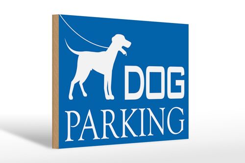 Holzschild Hinweis 30x20cm Dog Parking