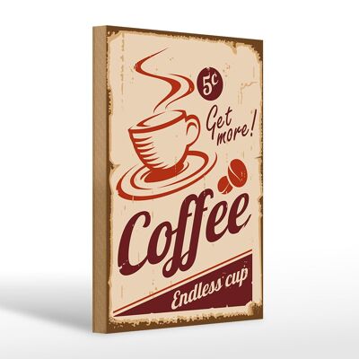 Holzschild Retro 20x30cm Coffee Endless cup Kaffee