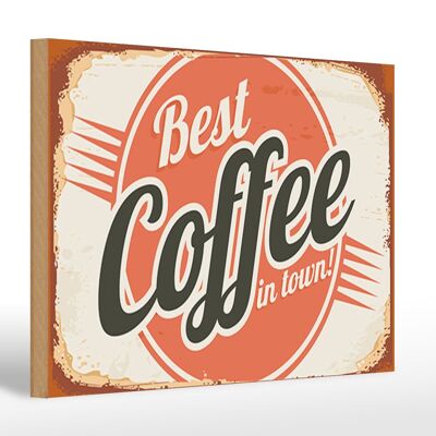 Wooden sign retro 30x20cm coffee best coffee in town