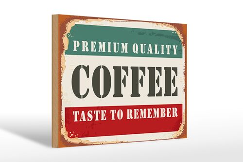 Holzschild Retro 30x20cm Premium Quality Coffee Kaffee