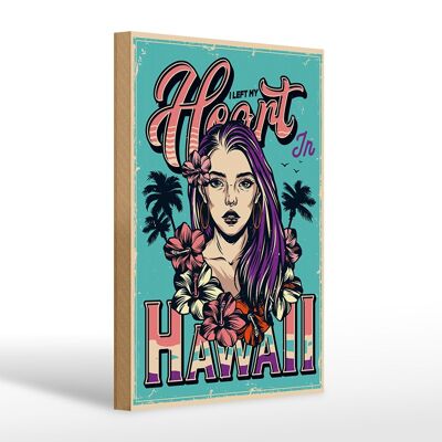 Cartello in legno Pinup 20x30 cm Hawaii ho lasciato il mio cuore