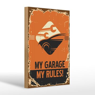 Holzschild Retro 20x30cm Auto my garage my rules