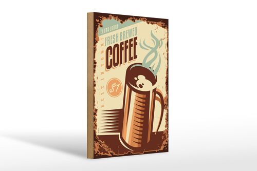 Holzschild Retro 20x30cm Kaffee fresh brewed Coffee $1