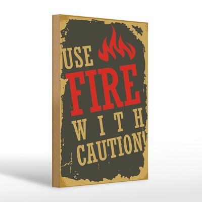 Cartello in legno da campeggio 20x30 cm usa il fuoco con cautela!