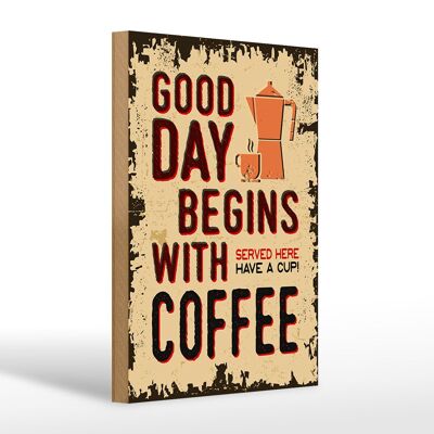Targa in legno retrò 20x30 cm caffè, la buona giornata inizia con il caffè