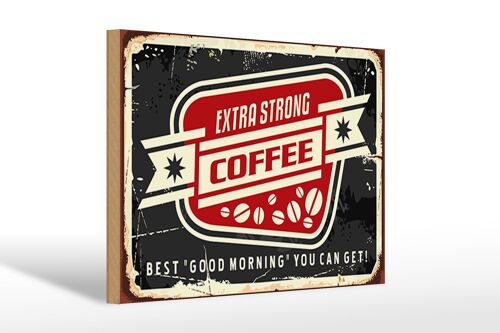 Holzschild Kaffee 30x20cm extra strong Coffee good morning