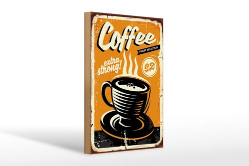 Holzschild Retro 20x30cm extra strong Coffee Kaffee