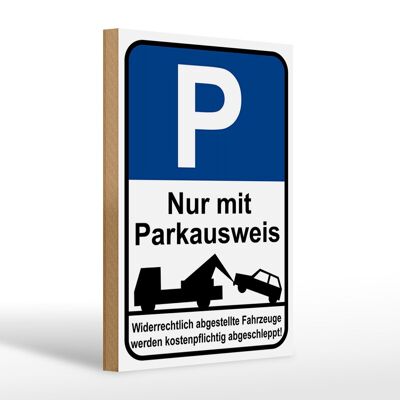 Holzschild Parken 20x30cm Parkplatzschild mit Parkausweis