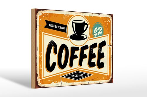 Holzschild Retro 30x20cm Kaffee hot fresh Coffee