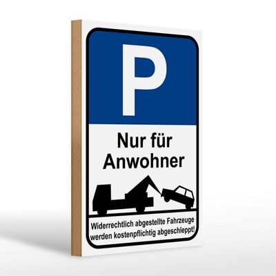 Señal de estacionamiento de madera Señal de estacionamiento de 20x30 cm solo para residentes