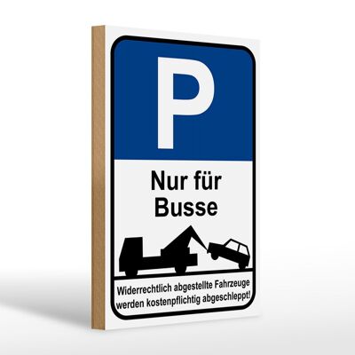Señal de aparcamiento de madera 20x30cm señal de aparcamiento P sólo para autobuses