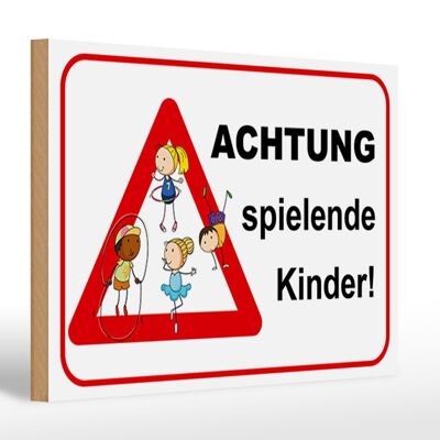 Holzschild Hinweis 30x20cm Achtung spielende Kinder