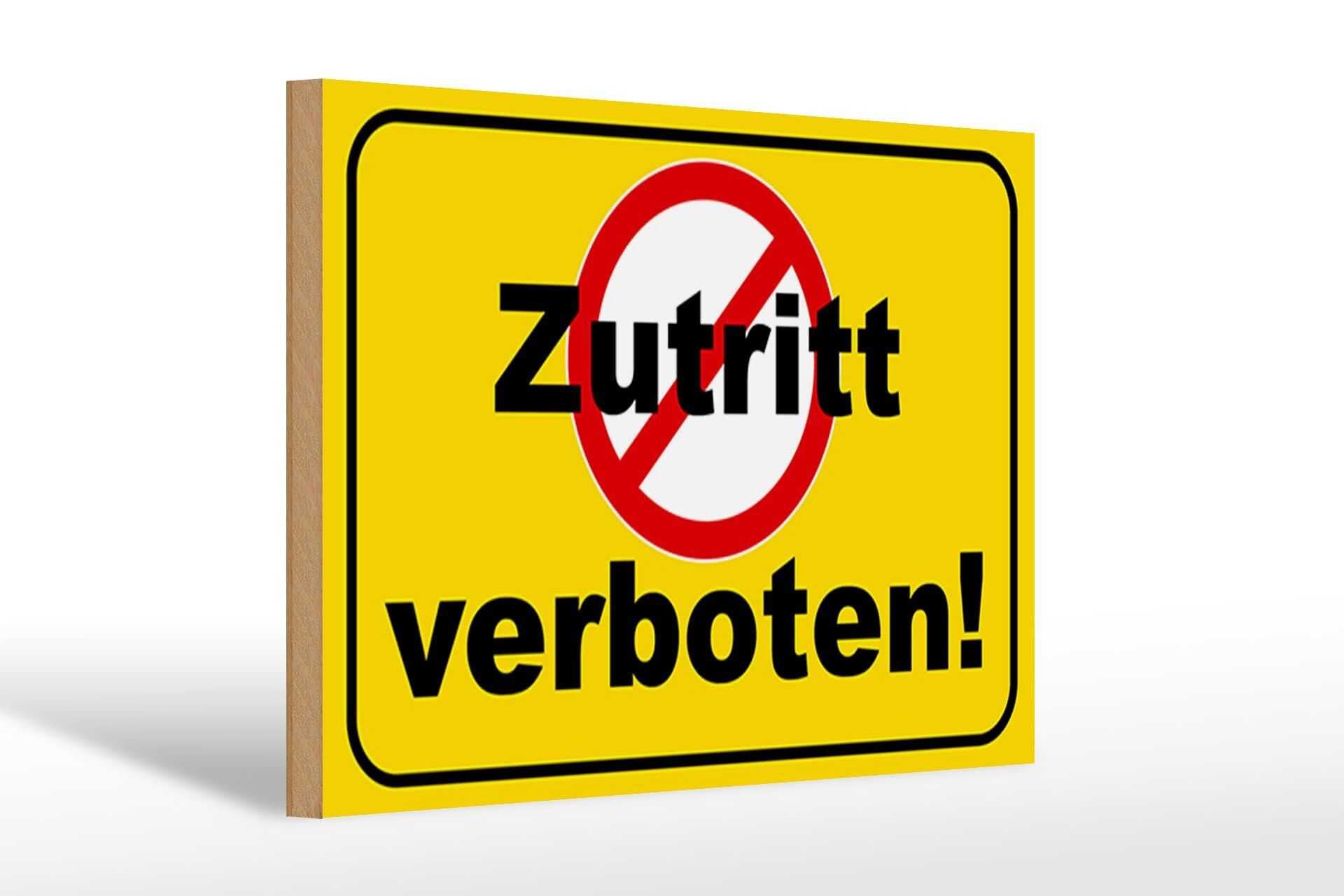Holzschild Hinweis 30x20cm Zutritt verboten