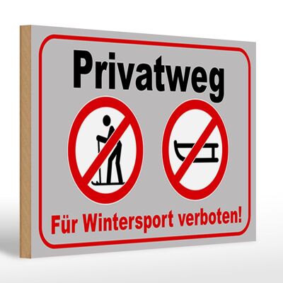 Cartello in legno sentiero privato 30x20cm vietato per gli sport invernali