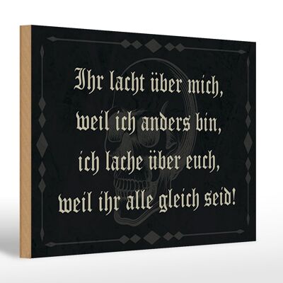 Holzschild Spruch 30x20cm ihr lacht weil ich anders bin