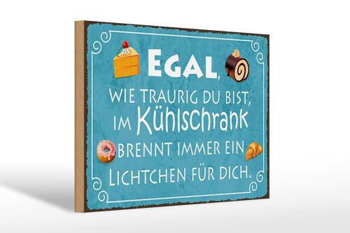 Holzschild Spruch 30x20cm traurig im Kühlschrank Lichtchen