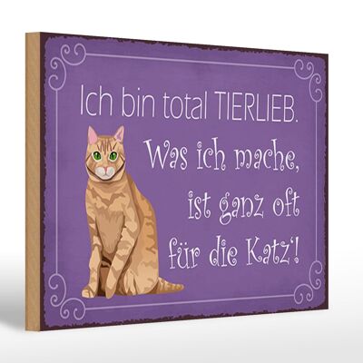 Cartel de madera que dice 30x20cm Soy un amante total de los animales, a menudo de los gatos.