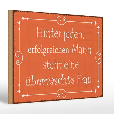 Holzschild Spruch 30x20cm hinter jedem erfolgreichen Mann