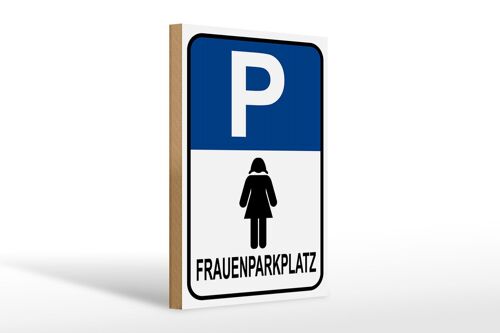 Holzschild Parken 20x30cm Frauen Parkplatz