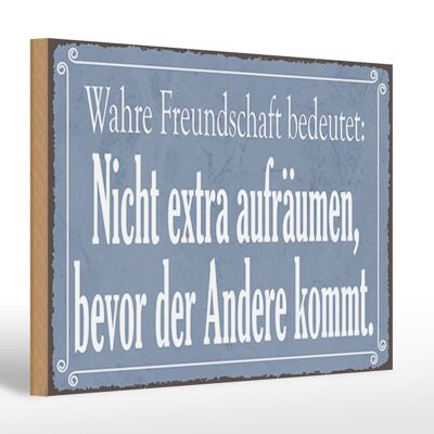 Cartello in legno 30x20 cm con scritta "Amicizia vera significa".