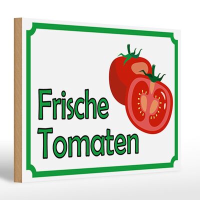 Holzschild Hinweis 30x20cm frische Tomaten Hofladen