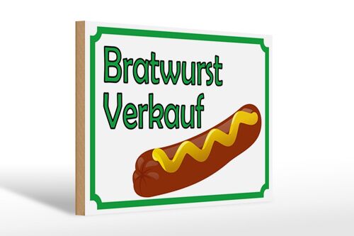 Holzschild Hinweis 30x20cm Bratwurst Verkauf Restaurant