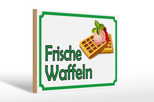 Holzschild Hinweis 30x20cm frische Waffeln Verkauf