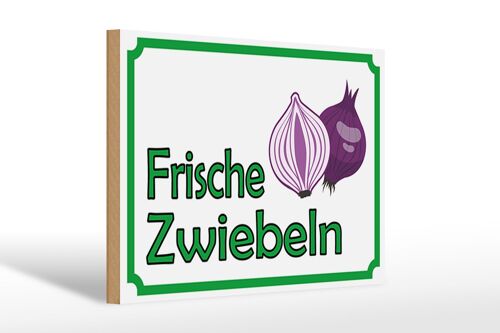 Holzschild Hinweis 30x20cm frische Zwiebeln Hofladen