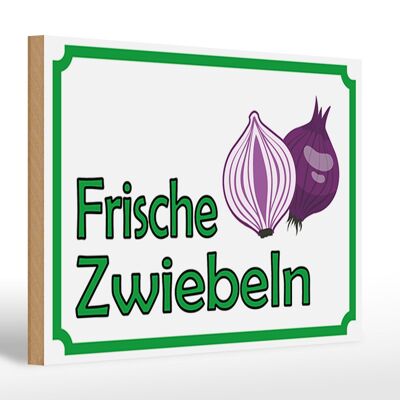 Holzschild Hinweis 30x20cm frische Zwiebeln Hofladen