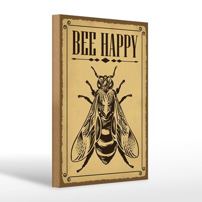 Holzschild Hinweis 20x30cm Bee happy Biene Honig Imkerei
