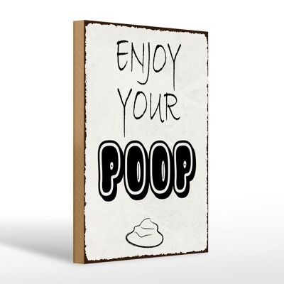 Wooden sign saying 20x30cm enjoy your poop bathroom