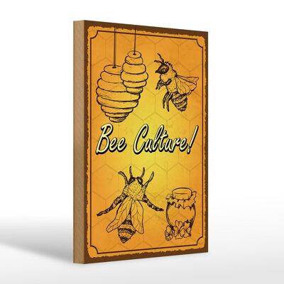 Holzschild Spruch 20x30cm Bee culture Biene Honig Imkerei