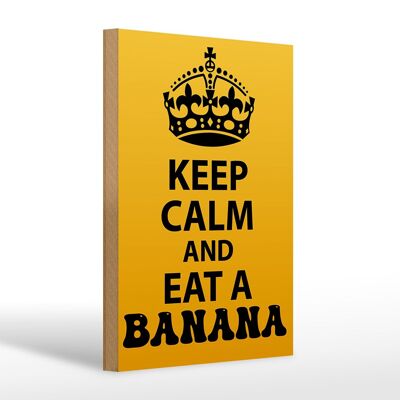 Holzschild Spruch 20x30cm Keep Calm and eat a Banana