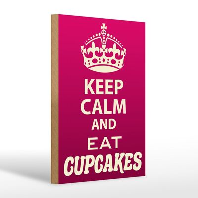 Cartel de madera que dice Keep Calm and eat Cupcakes 20x30cm