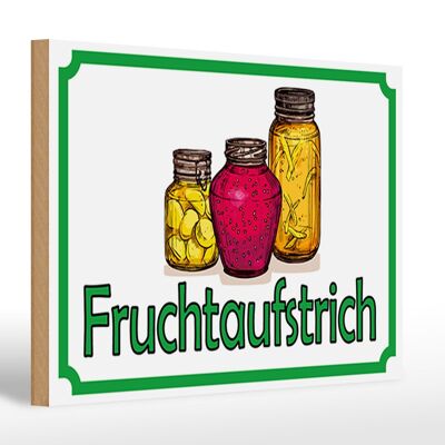 Holzschild Hinweis 30x20cm Fruchtaufstrich Verkauf