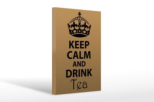 Holzschild Spruch 20x30cm Keep Calm and drink tea