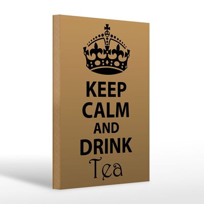 Cartello in legno con scritta "Mantieni la calma e bevi il tè" 20x30 cm