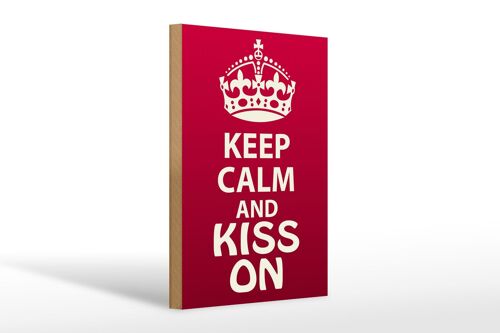 Holzschild Spruch 20x30cm Keep Calm and kiss on Geschenk