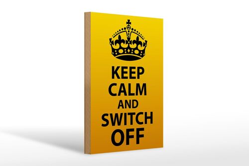 Holzschild Spruch 20x30cm Keep Calm and switch off