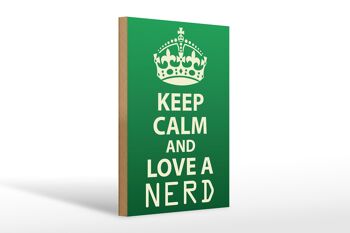 Panneau en bois disant 20x30cm Keep Calm and love a nerd 1