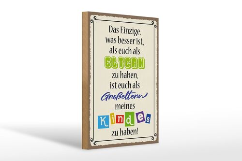 Holzschild Spruch 20x30cm Eltern Großeltern Kinder