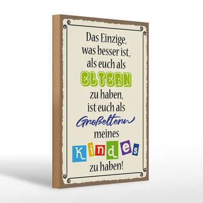 Holzschild Spruch 20x30cm Eltern Großeltern Kinder