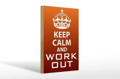 Holzschild Spruch 20x30cm Keep Calm and work out Geschenk