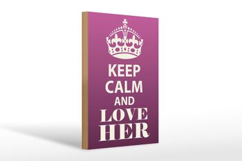 Panneau en bois disant 20x30cm Keep Calm and love her gift 1